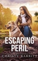 Christy Barritt - Escaping Peril, Häftad