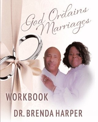 Brenda Harper, Dr. Brenda Harper - God Ordains Marriages Workbook, Häftad