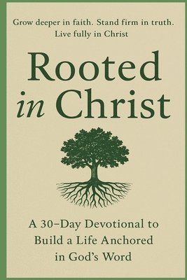 Rooted in Christ