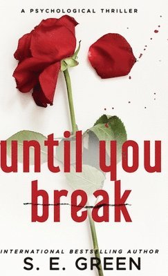 Until You Break