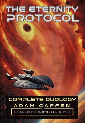 The Eternity Protocol: Complete Duology