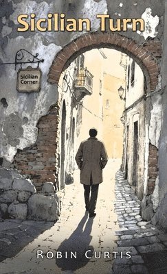 Robin Curtis - Sicilian Turn, Inbunden