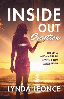 Lynda Leonce - Inside Out Creation, Häftad