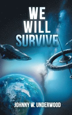 Johnny Underwood - We Will Survive, Inbunden