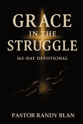 Grace in the Struggle