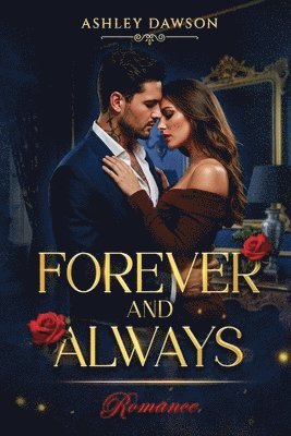 Ashley Dawson - Forever And Always, Häftad