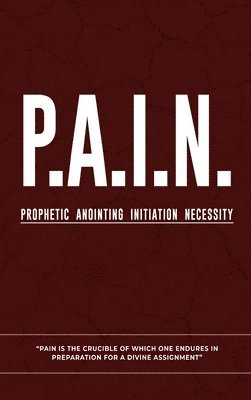 P.A.I.N.