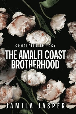 Amalfi Coast Brotherhood Complete Trilogy