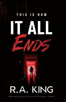 This Is How It All Ends