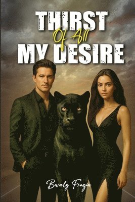 Thirst of All My Desire