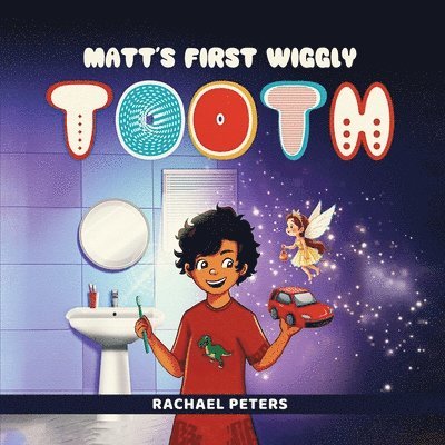 Matt's First Wiggly Tooth