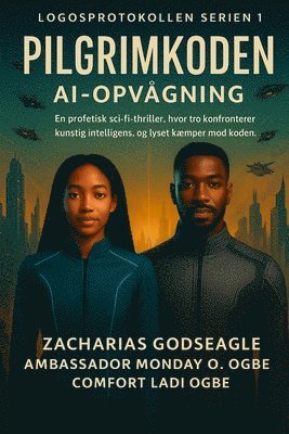 PILGRIM-KODEN - AI Awakening (LOGOS PROTOCOL-serien - Bog 1)