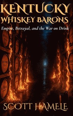 Kentucky Whiskey Barons