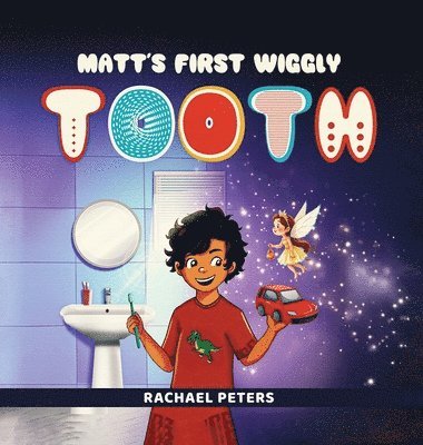 Matt's First Wiggly Tooth