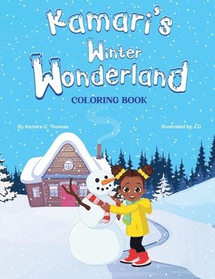 Kamari's Winter Wonderland Coloring Book