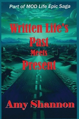 Written Life's Past Meets Present