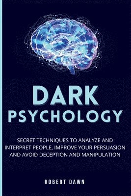 Robert Dawn - Dark Psychology, Häftad