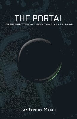 The Portal: Grief Written in Lines That Never Fades
