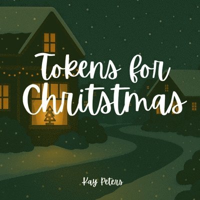 Tokens for Christmas