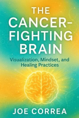 Cancer-Fighting Brain