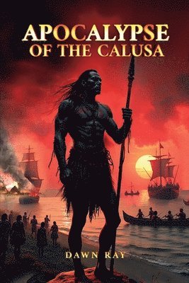 Apocalypse of the Calusa