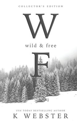 Wild and Free