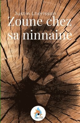 Zoune chez sa ninnaine