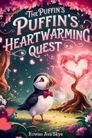 Rowan Ava Skey - Puffin's Heartwarming Quest, Häftad