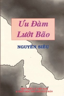 Thích Nguyên Siêu - Ưu Đàm Lướt Bão, Häftad