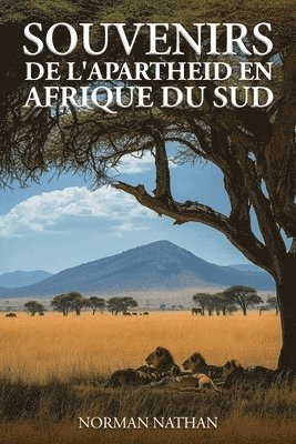 Souvenirs Sud-Africains de l'Apartheid