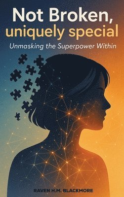 Not Broken, Uniquely Special