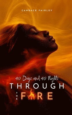Through the Fire