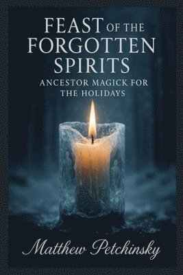 Feast of the Forgotten Spirits