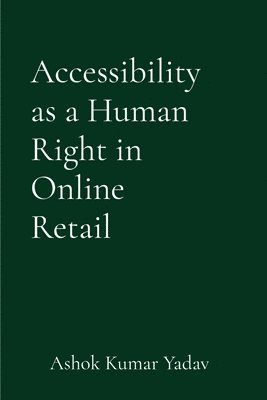 Accessibility as a Human Right in Online Retail
