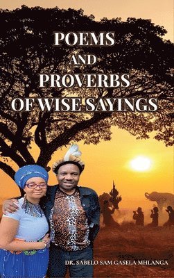 Poems And Proverbs of Wise Sayings