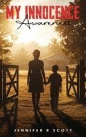 Jennifer R Scott - My Innocence, Inbunden