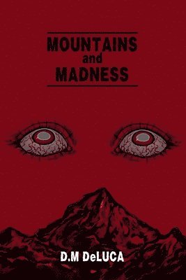 Mountains and Madness