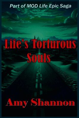Life's Torturous Souls