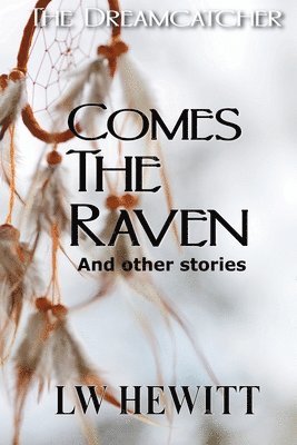 Comes the Raven