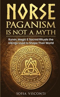 Norse Paganism Is Not A Myth
