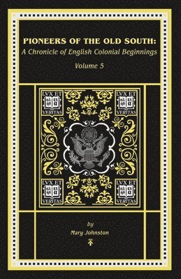 Pioneers of the Old South