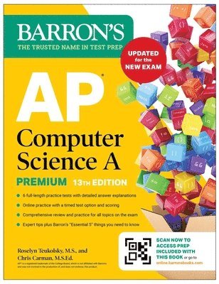 Barron's Educational Series, Roselyn Teukolsky - AP Computer Science A Premium, 13th Edition: Prep Book with 6 Practice Tests + Comprehensive Review + Online Practice (Barron's AP Prep), Häftad