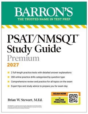 Barron's Educational Series, Brian W. Stewart, Brian W Stewart - Psat/NMSQT Premium Study Guide, 2027: 2 Practice Tests + Comprehensive Review + 200 Online Drills, Häftad