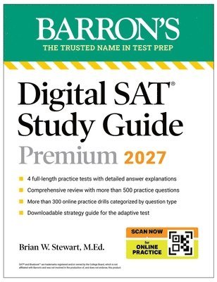 Barron's Educational Series, Brian W. Stewart, Brian W Stewart - Digital SAT Study Guide Premium, 2027: 3 Practice Tests + Comprehensive Review + Online Practice, Häftad