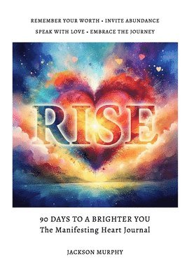 Jackson Murphy - Rise - 90 Days To A Brighter You, Häftad