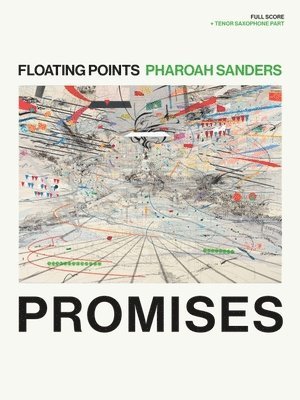 Floating Points & Pharoah Sanders - Promises: Full Score + Tenor Saxophone Part 1