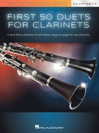 bokomslag First 50 Duets for Two Clarinets: Easy Instrumental Duets