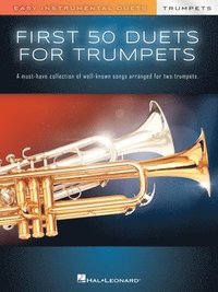 bokomslag First 50 Duets for Two Trumpets: Easy Instrumental Duets