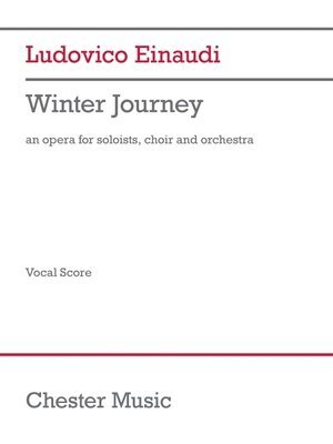 Einaudi - Winter Journey: Opera for Soloists, Choir and Orchestra - Vocal Score 1