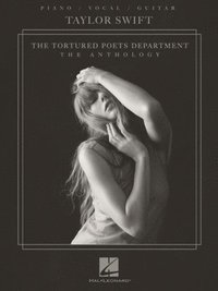 bokomslag Taylor Swift - The Tortured Poets Department: The Anthology - Piano/Vocal/Guitar Songbook